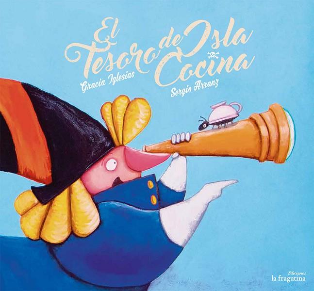 TESORO DE LA ISLA COCINA, EL | 9788416566167 | IGLESIAS / ARRANZ