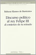 DISCURSO POLITICO AL REY FELIPE III | 9788476582435 | ALAMOS DE BARRIENTOS, BALTASAR