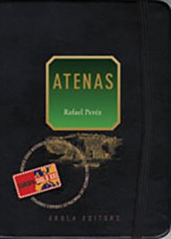 ATENAS. LA CIUDAD DE LOS DIOSES | 9788496639225 | PÉREZ, RAFAEL