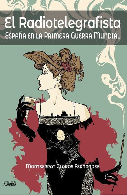 RADIOTELEGRAFISTA, EL | 9791388099175 | CLAROS FERNÁNDEZ, MONTSERRAT