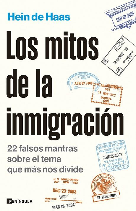 MITOS DE LA INMIGRACIÓN, LOS | 9788411002523 | HAAS, HEIN DE