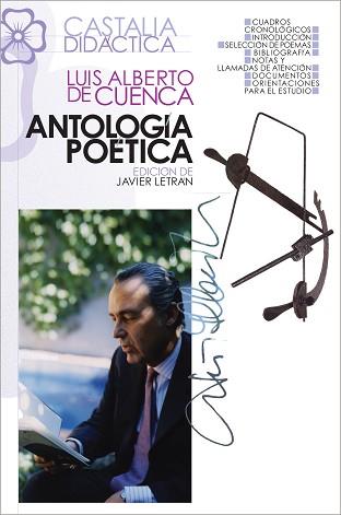 ÁNTOLOGÍA POÉTICA (LUIS ALBERTO DE CUENCA) | 9788497402484 | CUENCA, LUIS ALBERTO, DE