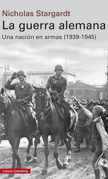 GUERRA ALEMANA, LA | 9788481095265 | STARGARDT, NICHOLAS