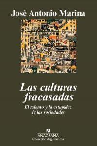 CULTURAS FRACASADAS, LAS | 9788433963185 | MARINA TORRES, JOSÉ ANTONIO