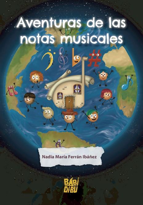 AVENTURAS DE LAS NOTAS MUSICALES | 9788418499111 | FERRAN IBAÑEZ, NADIA MARIA