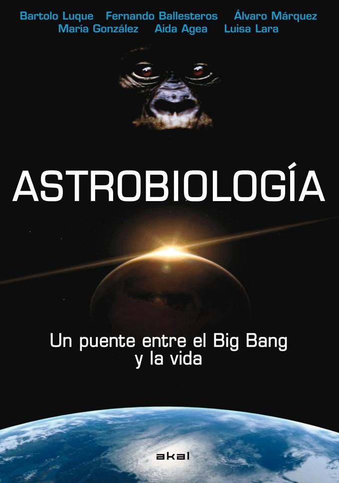 ASTROBIOLOGÍA | 9788446023067 | LUQUE, BARTOLO / BALLESTEROS, FERNANDO / MÁRQUEZ, ÁLVARO / GONZÁLEZ, MARÍA / AGEA, AIDA