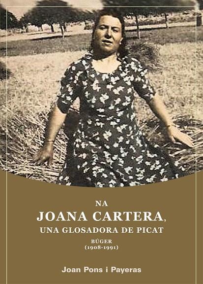 NA JOANA CARTERA, UNA GLOSADORA DE PICAT | 9788416163090 | PONS PAYERAS, JOAN