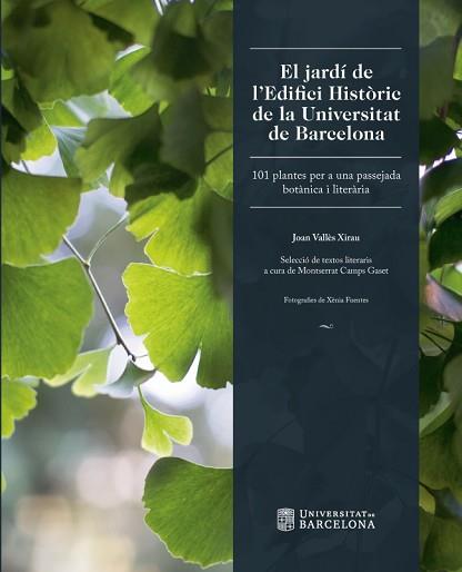JARDÍ DE L'EDIFICI HISTÒRIC DE LA UNIVERSITAT DE BARCELONA, EL | 9788447540761 | VALLÈS XIRAU, JOAN
