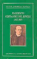 MAXIMILIANO FERNÁNDEZ DEL RINCÓN (1835-1907). OBRAS COMPLETAS | 9788479142384 | JARAMILLO CERVILLA, MANUEL