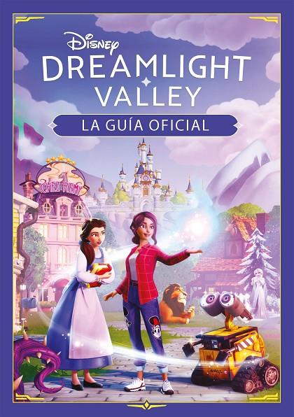 DISNEY DREAMLIGHT VALLEY. LA GUÍA OFICIAL | 9791387526412 | DISNEY