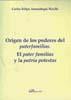 ORIGEN DE LOS PODERES DEL PATERFAMILIAS. EL PATER FAMILIAS Y LA PATRIA POTESTAS. | 9788498494297 | AMUNÁTEGUI PERELLÓ, CARLOS FELIPE