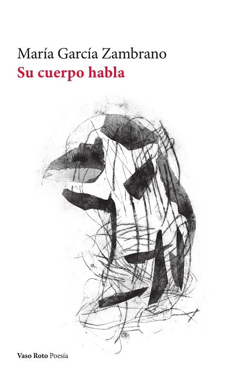 SU CUERPO HABLA | 9788419693938 | GARCIA ZAMBRANO, MARIA