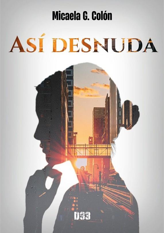ASÍ DESNUDA | 9791388134227 | COLON, MICAELA G.
