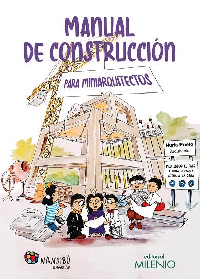 MANUAL DE CONSTRUCCIÓN PARA MINIARQUITECTOS | 9788497439374 | PRIETO, NÚRIA