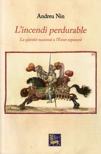 INCENDI PERDURABLE, L' | 9788494305269 | NIN, ANDREU