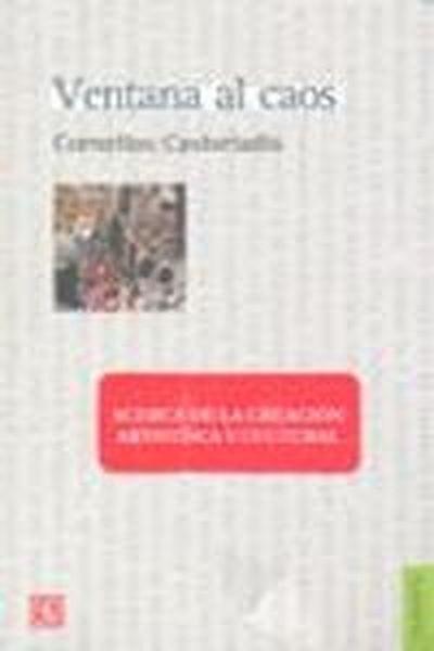 VENTANA AL CAOS | 9789505577408 | CASTORIADIS, CORNELIUS