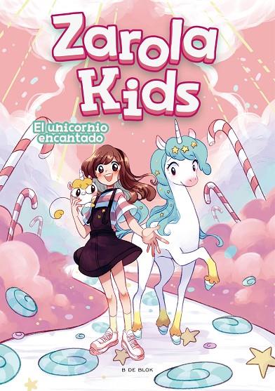 ZAROLA KIDS 02. EL UNICORNIO ENCANTADO | 9788418054297 | ZAROLA