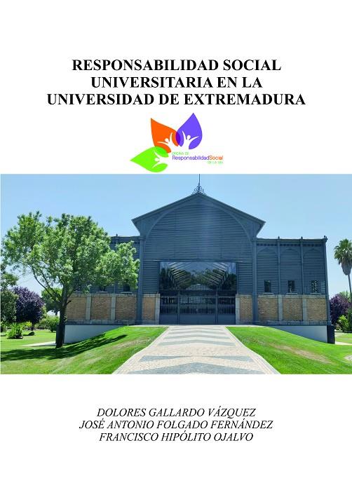 RESPONSABILIDAD SOCIAL UNIVERSITARIA EN LA UNIVERSIDAD DE EXTREMADURA | 9788491270447 | HIPÓLITO OJALVO, FRANCISCO