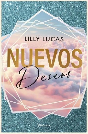 GREEN VALLEY 02. NUEVOS DESEOS | 9788408315773 | LUCAS, LILLY