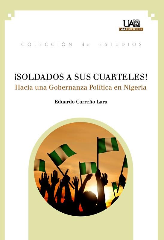 ¡SOLDADOS A SUS CUARTELES! | 9788483445020 | CARREÑO LARA, EDUARDO