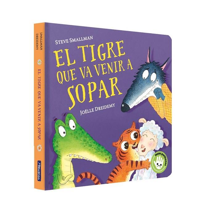 TIGRE QUE VA VENIR A SOPAR, EL (MANS PETITONES) | 9788448859657 | SMALLMAN, STEVE / DREIDEMY, JOËLLE