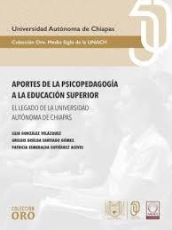 APORTES DE LA PSICOPEDAGOGÍA A LA EDUCACIÓN SUPERIOR | 9786075612447