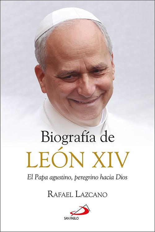 BIOGRAFÍA DE LEON XIV | 9788428574273 | LAZCANO GONZALEZ, RAFAEL