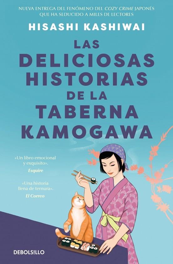 DELICIOSAS HISTORIAS DE LA TABERNA KAMOGAWA, LAS (TABERNA KAMOGAWA 2) | 9788466390897 | KASHIWAI, HISASHI