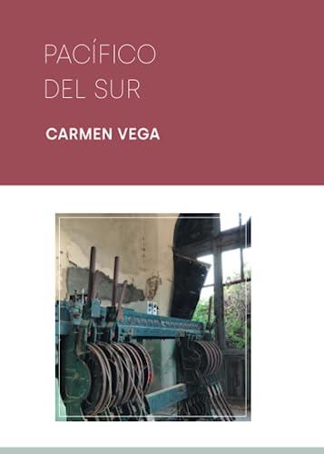 PACÍFICO DEL SUR | 9788409491551 | VEGA LEÓN, CARMEN