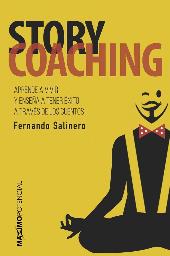 STORY COACHING | 9788494686641 | SALINERO, FERNANDO