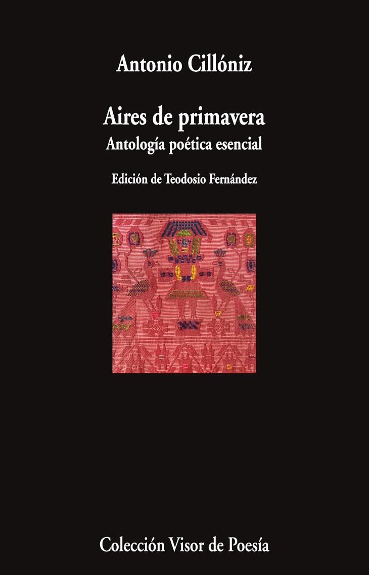 AIRES DE PRIMAVERA. ANTOLOGIA POETICA ESENCIAL | 9791387745943 | CILLONIZ, ANTONIO