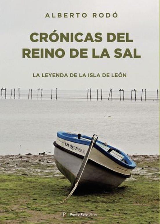 CRÓNICAS DEL REINO DE LA SAL | 9798320450803 | RODRÍGUEZ, JOSÉ ALBERTO