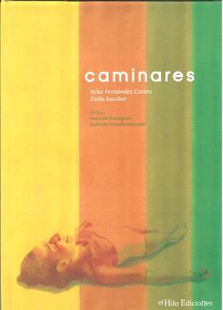 CAMINARES | 9788494733888 | FERNÁNDEZ CORTÉS, ITZIAR