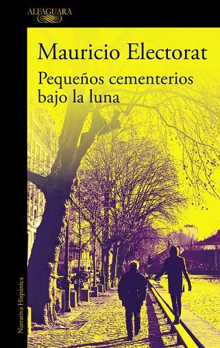 PEQUEÑOS CEMENTERIOS BAJO LA LUNA | 9788420433431 | ELECTORAT, MAURICIO