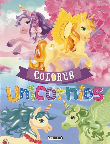 COLOREA UNICORNIOS | 9788467768534 | SUSAETA, EQUIPO