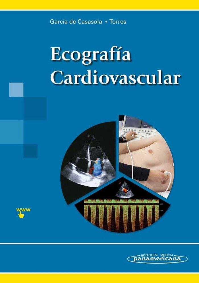 ECOGRAFIA CARDIOVASCULAR | 9788491101284 | GARCIA DE CASASOLA SANCHEZ, GONZALO