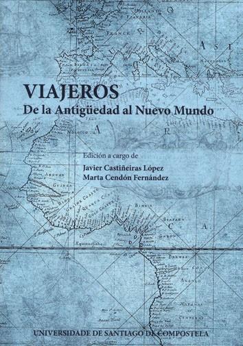 VIAJEROS | 9788418445439 | CASTIÑEIRAS LÓPEZ, JAVIER / CENDÓN FERNÁNDEZ, MARTA