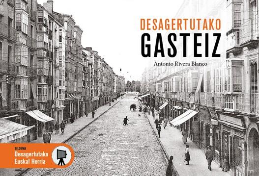 DESAGERTUTAKO GASTEIZ | 9791387658410 | RIVERA, ANTONIO