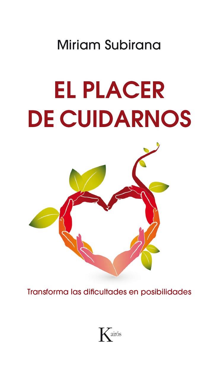 PLACER DE CUIDARNOS, EL | 9788499886220 | SUBIRANA VILANOVA, MIRIAM