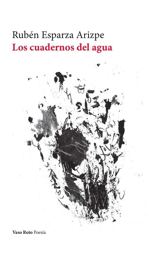 CUADERNOS DEL AGUA, LOS | 9791387604196 | ESPARZA, RUBEN