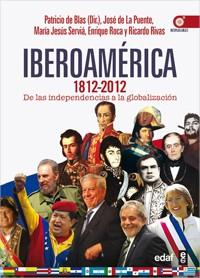 IBEROAMÉRICA 1812-2012 | 9788441432758 | CANALES, CARLOS / DEL REY, MIGUEL