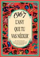 1967 : AÑO QUE TU NACISTE | 9788489589049 | COLLADO BASCOMPTE, ROSA