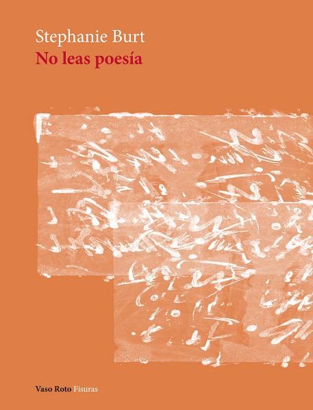 NO LEAS POESÍA | 9788419693525 | BURT, STEPHANIE