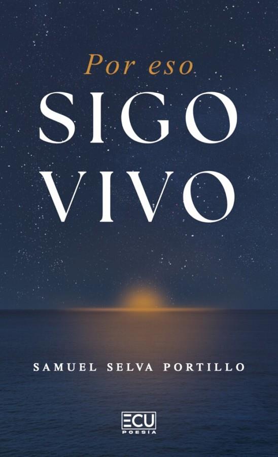 POR ESO SIGO VIVO | 9791388125447 | SELVA PORTILLO, SAMUEL