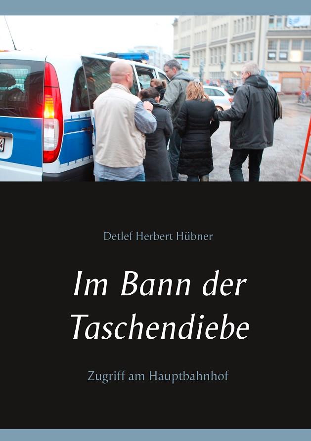IM BANN DER TASCHENDIEBE | 9783739201047 | HUBNER, DETLEF HERBERT