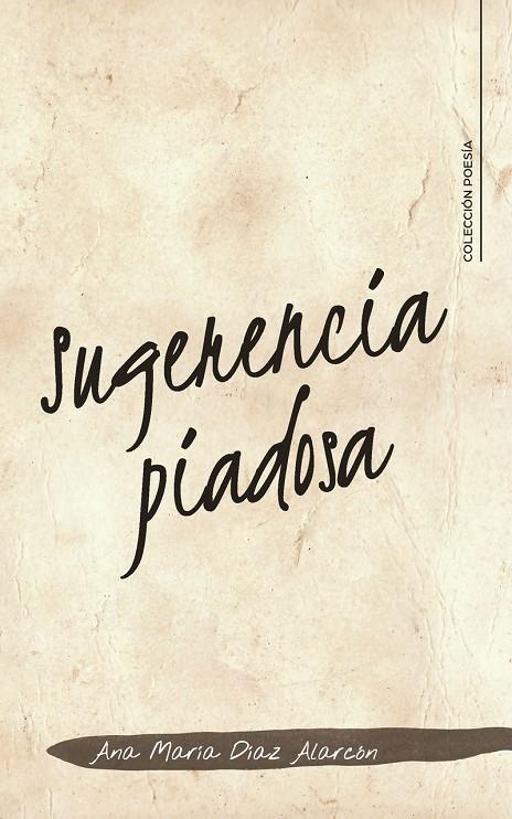 SUGERENCIA PIADOSA | 9791388114359 | DÍAZ ALARCÓN, ANA MARÍA