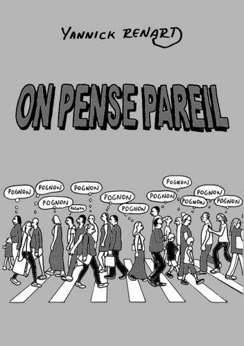 ON PENSE PAREIL | 9782322204458 | RENARD, YANNICK