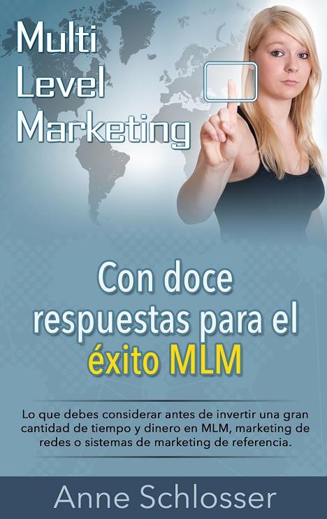 CON DOCE RESPUESTAS PARA EL ÉXITO MLM | 9788413267975 | SCHLOSSER, ANNE