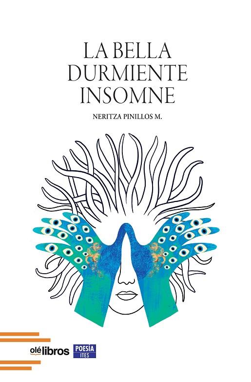 BELLA DURMIENTE INSOMNE, LA | 9791387951061 | PINILLOS MOVILLA, NERITZA