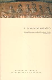 HISTORIA DEL CRISTIANISMO I EL MUNDO ANTIGUO | 9788481647631 | SOTOMAYOR / FERNANDEZ